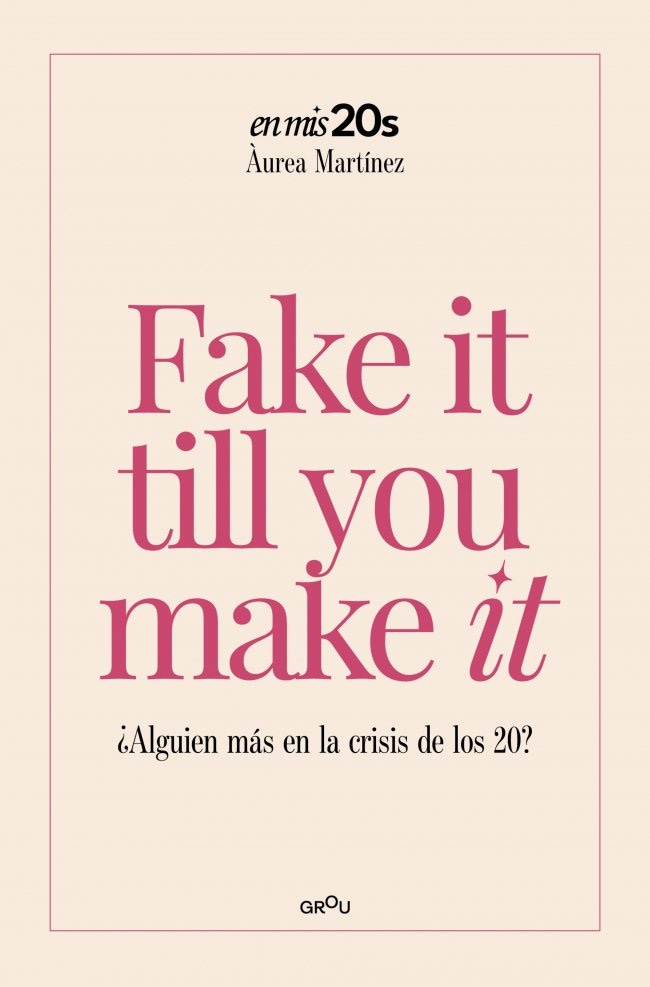 Fake it till you make it - Nube de Papel