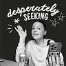 Desperately Seeking 