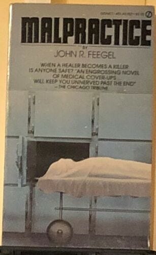 Malpractice by John R. Feegel (1982, Mass Market) for sale online | eBay