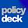 PolicyDeck