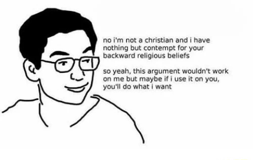 No I'm Not a Christian Blank Template - Imgflip