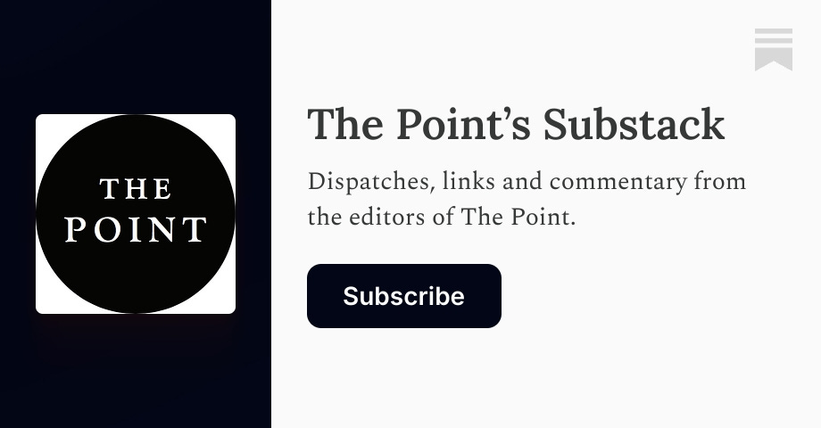 The Point’s Substack | Substack