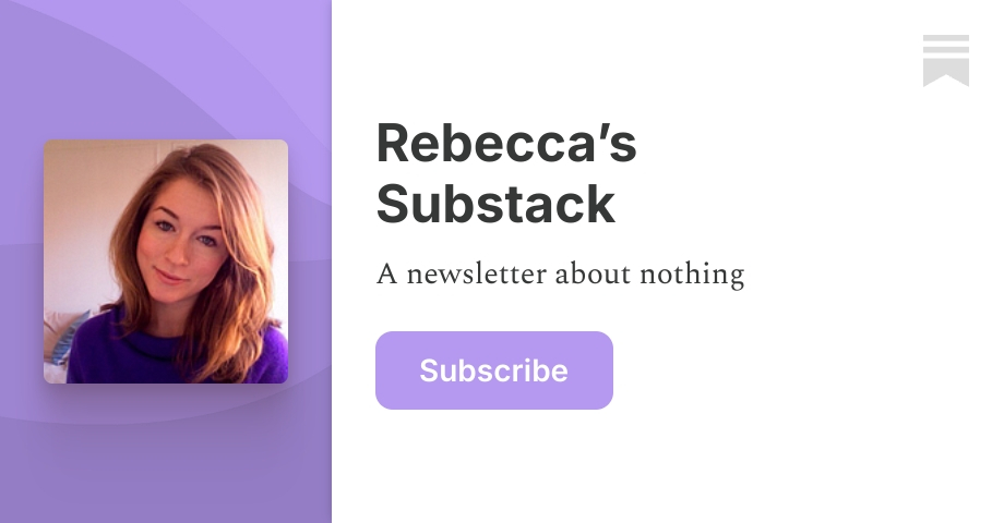 Rebecca’s Substack | Substack