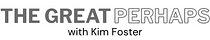 The Great Perhaps