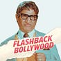 Flashback Bollywood