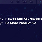 How AI Browsers Turn AI From a Tool Into a Worker