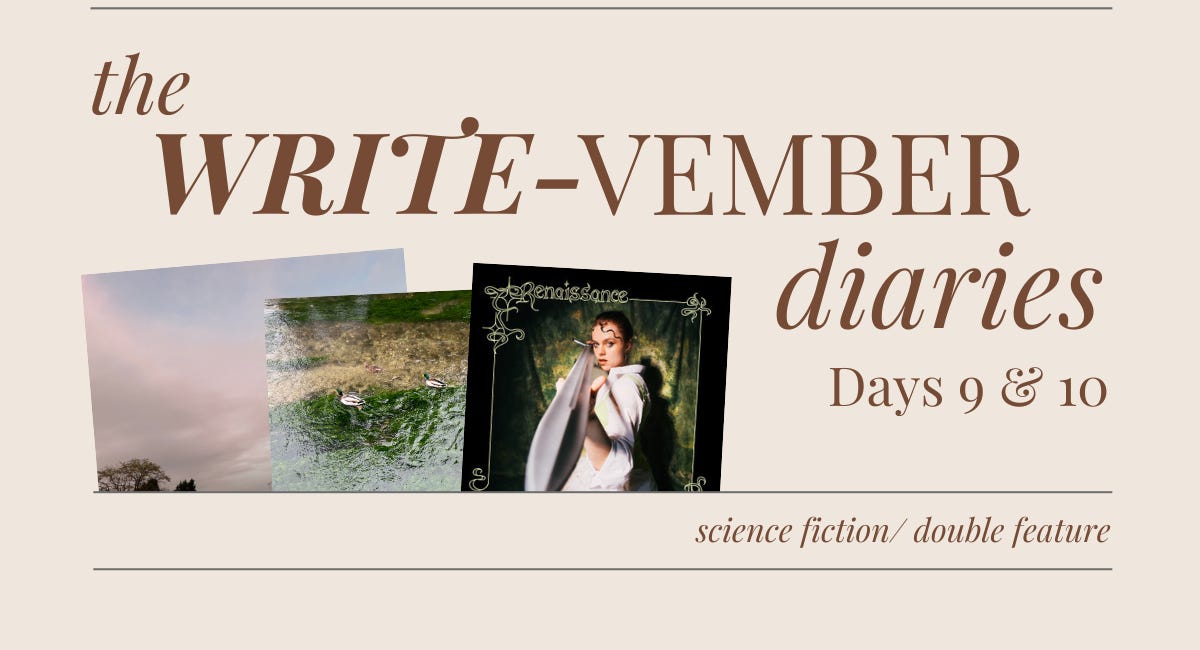 Write-vember Diaries: Days 9 & 10