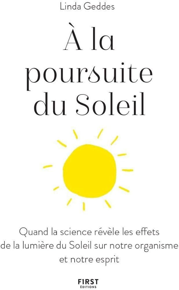 À la poursuite du soleil: Geddes, Linda: 9782412052068: Amazon.com: Books