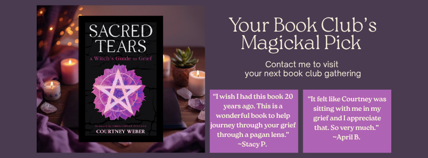 Sacred Tears: A Witch’s Guide To Grief – Have Me At Your Book Club