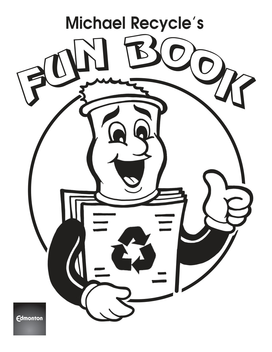 City of Edmonton Michael Recycle activity-book cover, showing its smiling recycling mascot City of Edmonton Michael Recycle activity-book cover, showing its smiling recycling mascot