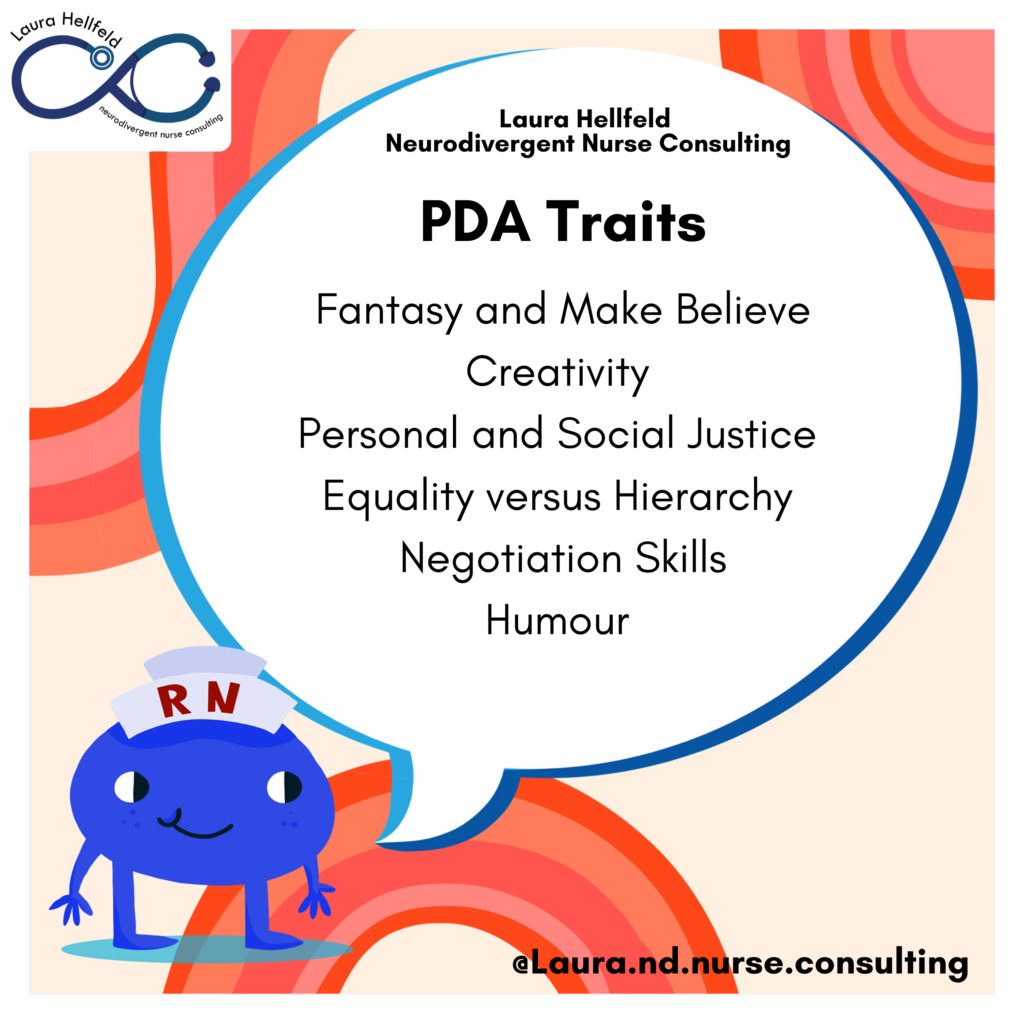 Image with beige background and red and orange hued rainbows. A dark purple cartoon character is standing in the bottom left corner, wearing a nurse cap and smiling. Thought bubble lists PDA Traits of fantasy and make believe, creativity, personal and social justice, equality versus hierarchy, negotiation skills and humour.