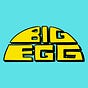 BIG EGG