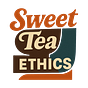 Sweet Tea Ethics