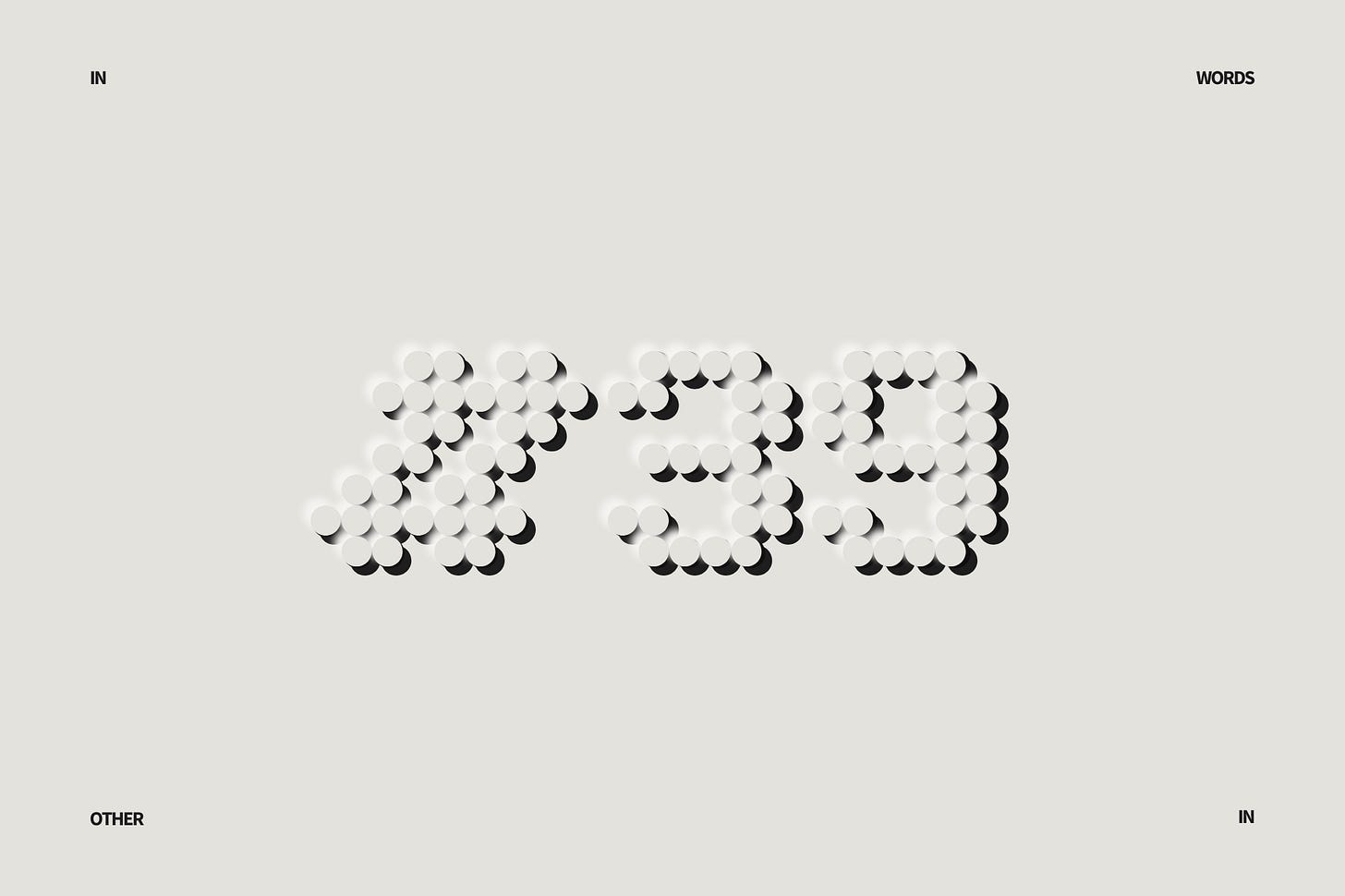 A minimalist, cream-colored digital canvas styled like an embossed museum placard. At the center, the characters #39 are rendered in a pixelated font where each individual pixel is perfectly imitated by a large, raised circular dot. These dots cast soft drop shadows, marrying a computational grid layout with the heavy, physical depth of printmaking. The words IN, WORDS, OTHER, and IN are subtly typeset in the extreme corners of the frame. Part of the In Other Words series at The Subtext Review.