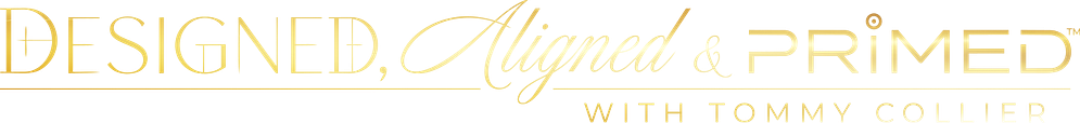 Designed, Aligned & Primed™