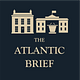 The Atlantic Brief