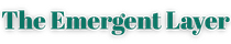 The Emergent Layer