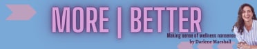 More | Better