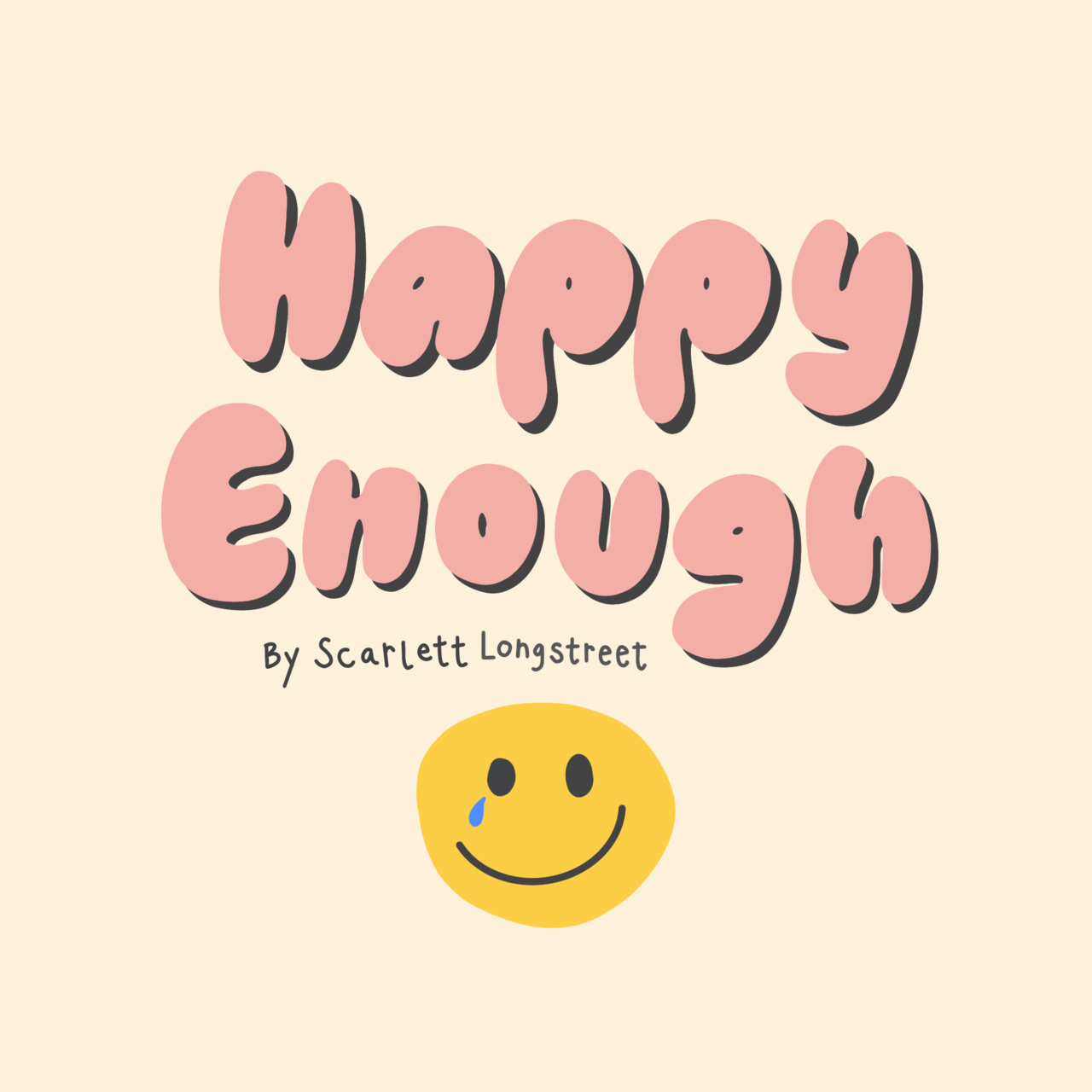 Happy Enough