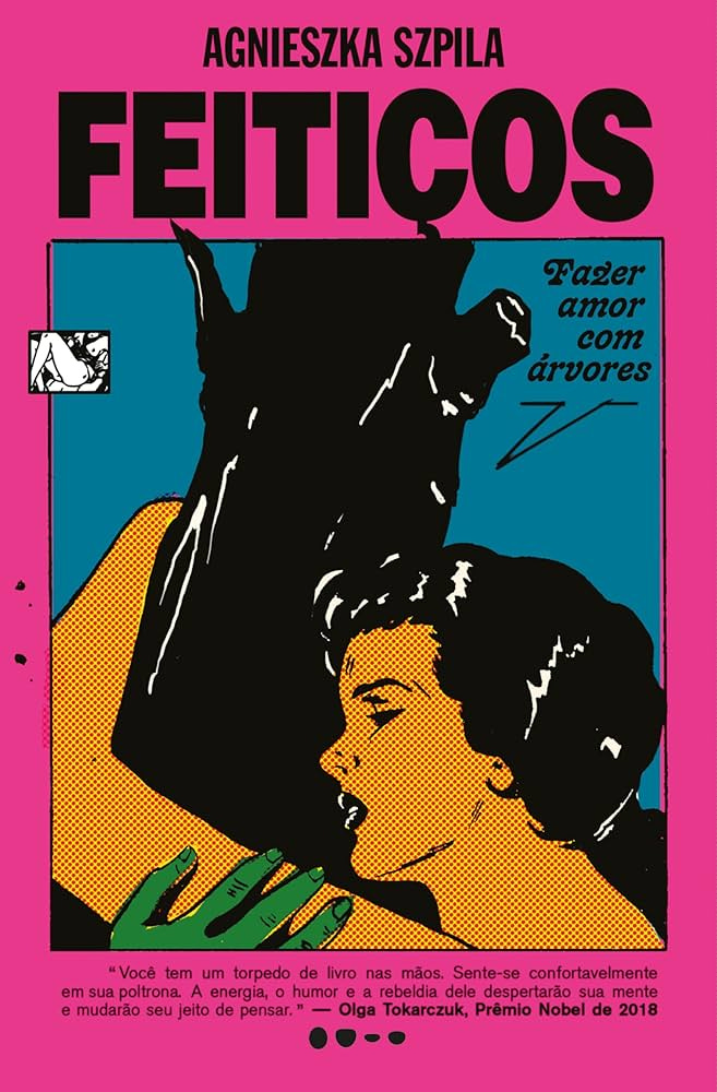 Feitiços: Fazer amor com árvores eBook : Szpila, Agnieszka, Cianelli,  Giovana, Cardoso, Milena Woitovicz: Amazon.com.br: Livros