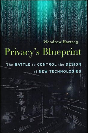 PRIVACY'S BLUEPRINT The Battle to Control the Design of New Technologies