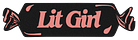 Lit Girl