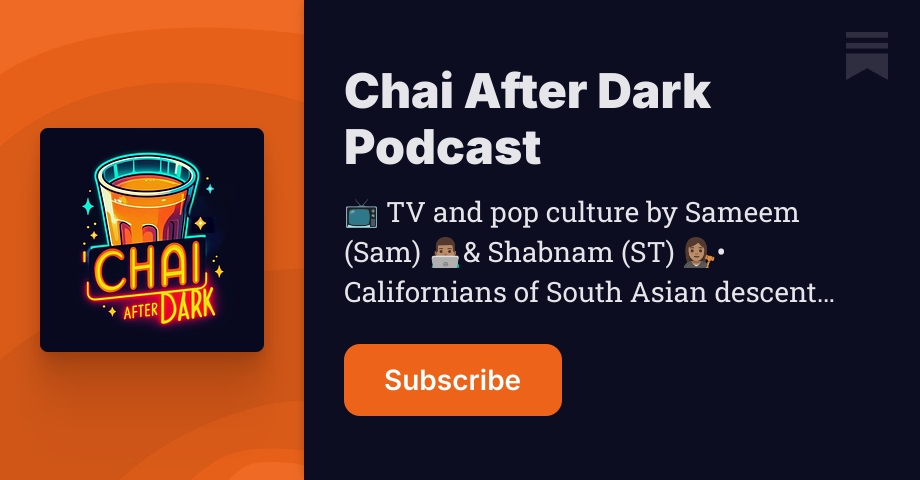 Chai After Dark Podcast | Substack