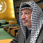Arafat address at the UN from Geneva and The UN's History of Embracing Terrorism