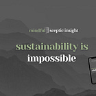 Sustainability is Impossible