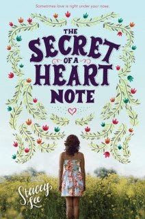 The Secret of a Heart Note by Stacey Lee The Secret of a Heart Note by Stacey Lee