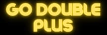 Go Double Plus