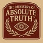 The Ministry of Absolute Truth™ 
