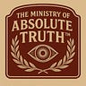 The Ministry of Absolute Truth™ 