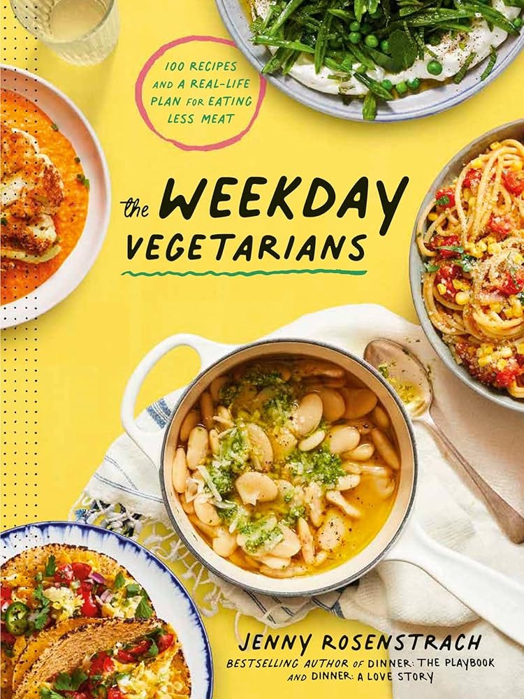 The Weekday Vegetarians: 100 Recipes and a Real-Life Plan for Eating Less  Meat: A Cookbook: Rosenstrach, Jenny: 9780593138748: Amazon.com: Books