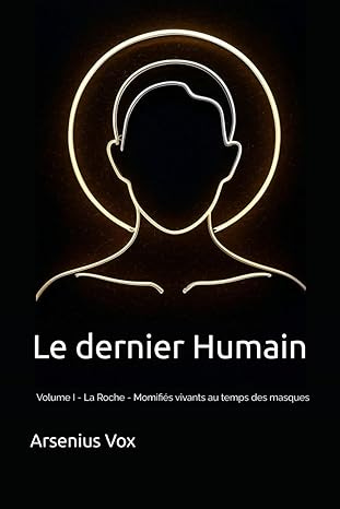 Le dernier Humain - vol 1 front/back cover - french
