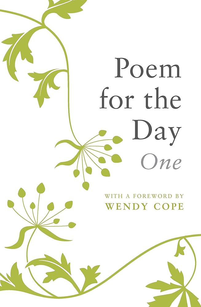 Poem for the Day One: Amazon.co.uk: Nicholas Albery, Peter Ratcliffe, Wendy  Cope: 9781856194990: Books