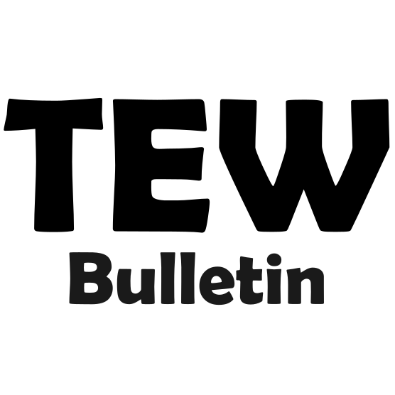 The TEW bulletin