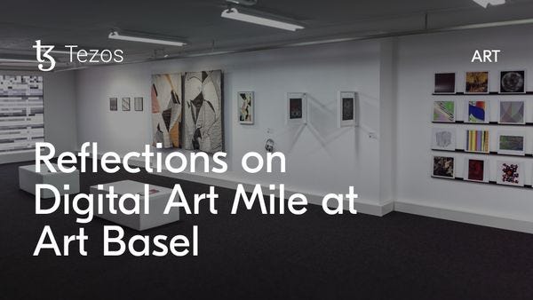 Reflections on Digital Art Mile at Art Basel
