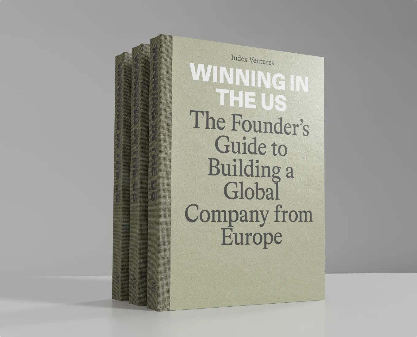 Winning in the US book by Index Ventures, a founder’s guide to building a global company from Europe Winning in the US book by Index Ventures, a founder’s guide to building a global company from Europe