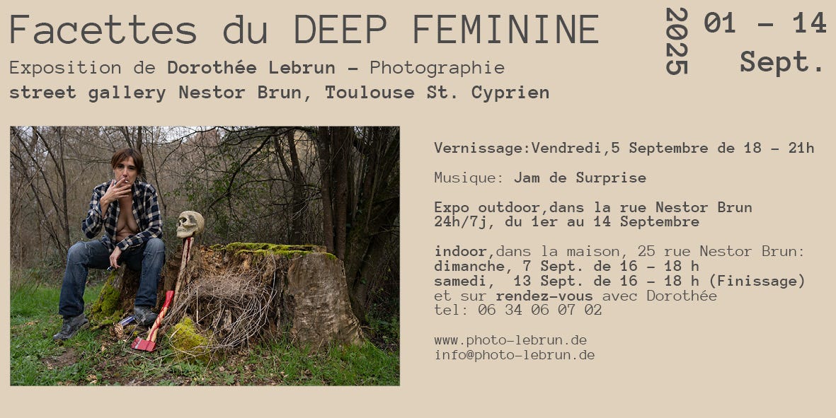 The next show on the Deep Feminine by Dorothée Lebrun takes place in Toulouse in September 2025.