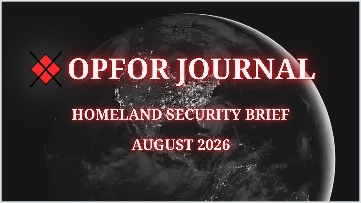 Homeland Security Brief - August 2026