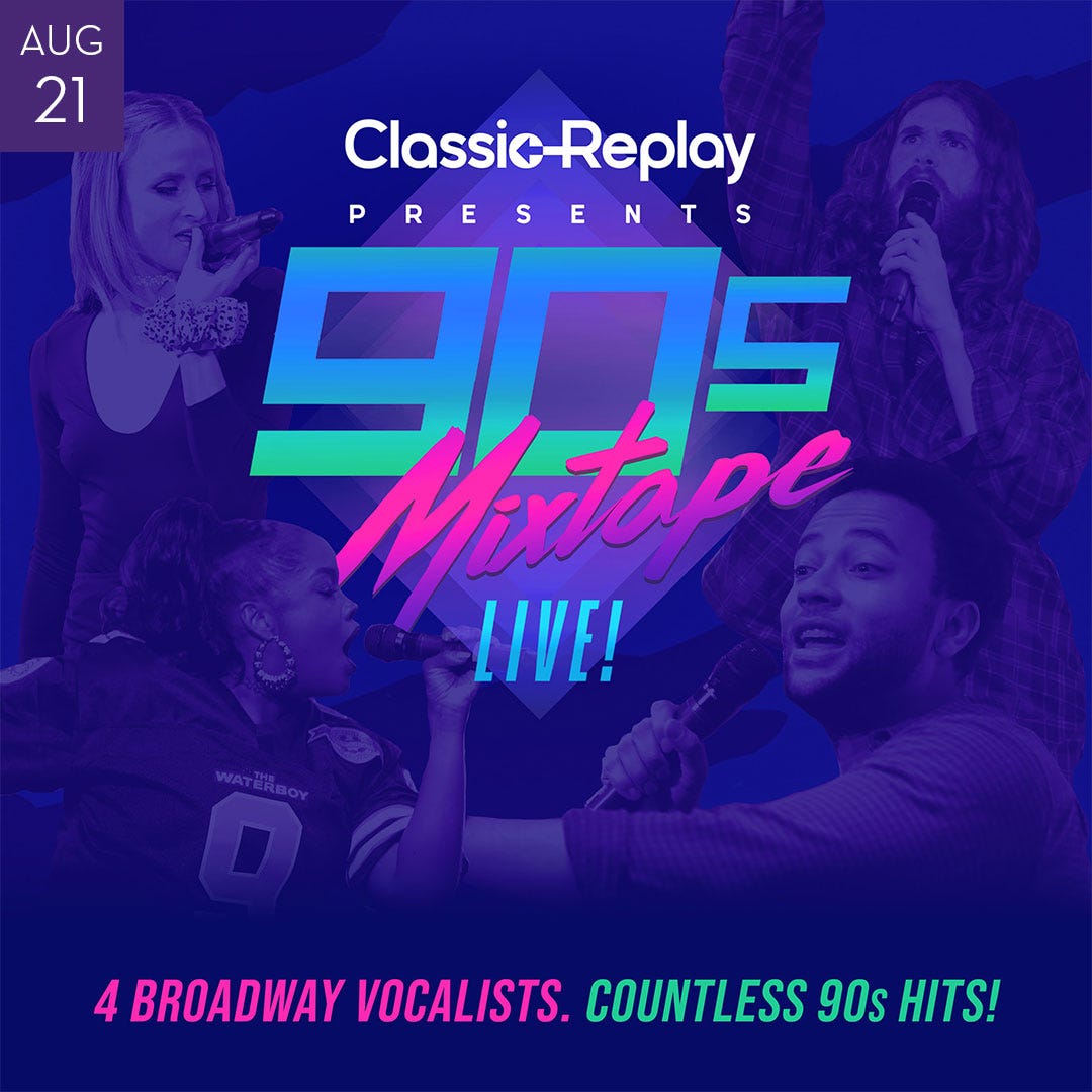 Classic Replay presents… 90s Mixtape Live! August 21
