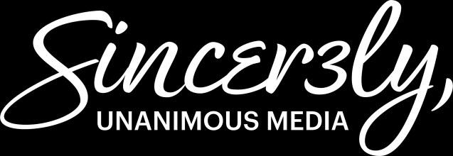 Sincer3ly, Unanimous Media