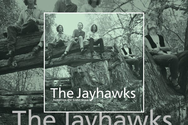 The Jayhawks : Tomorrow the Green Grass (1995) The Jayhawks : Tomorrow the Green Grass (1995)