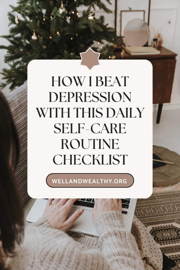 How I Beat Depression With THIS Daily Self-Care Routine Checklist How I Beat Depression With THIS Daily Self-Care Routine Checklist