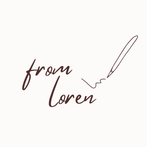 From Loren, With Thought