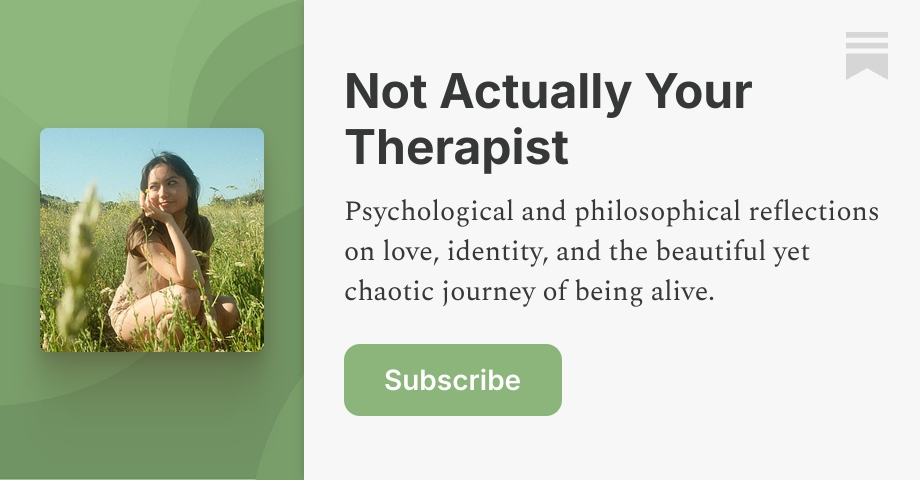 Not Actually Your Therapist | Kelsey Clarke | Substack