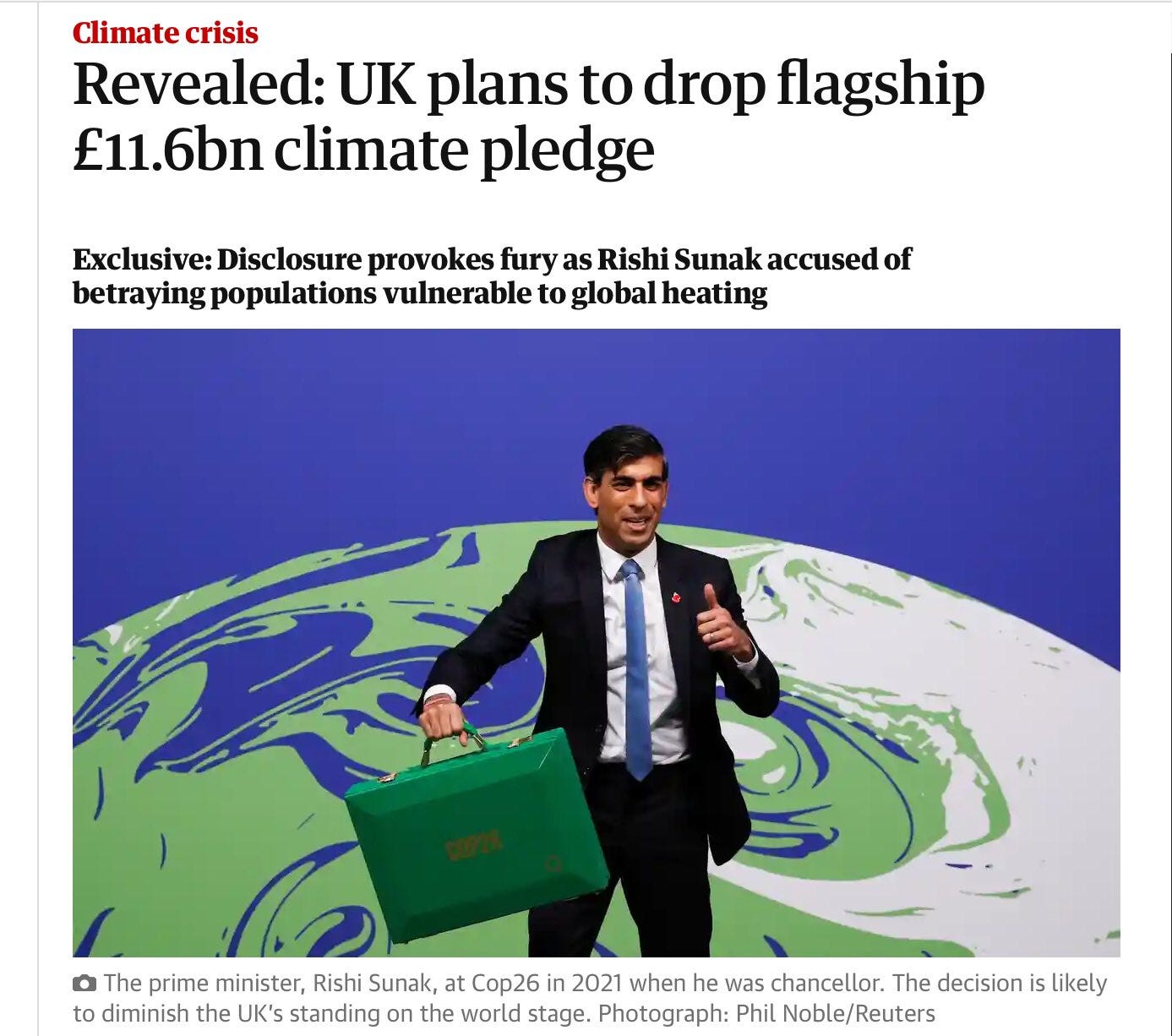The prime minister, Rishi Sunak, at Cop26 in 2021 when he was chancellor. The decision is likely to diminish the UK’s standing on the world stage. Photograph: Phil Noble/Reuters
