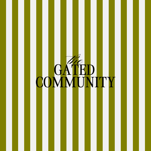 The Gated Community