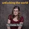 Unfucking The World